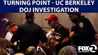 Turning Point USA: DOJ to investigate UC Berkeley's response to violence during TPUSA event | KTVU