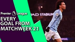 Every goal from Premier League Matchweek 21 | NBC Sports