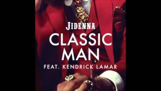 Jidenna ft. Kendrick Lamar - Classic Man
