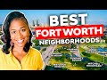 5 Best Fort Worth Texas Neighborhoods to Live In