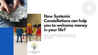 How Systemic Constellations can help you to welcome money in your life?