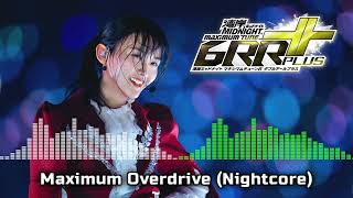 【湾岸ミッドナイト6RR+】Maximum Overdrive (Nightcore)