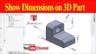 SolidWorks 팁 및 요령: 3D 파트에 주석 및 치수를 표시하는 방법