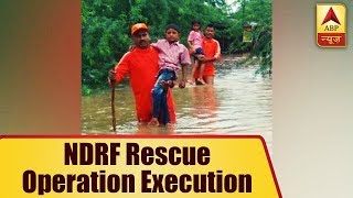 Here Is How NDRF Executes Rescue Operation For Those Stuck In Heavy Rainfall | ABP News