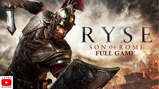 RYSE Son of Rome - FULL GAME Walkthrough Gameplay - No Commentary