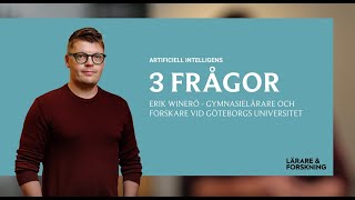 Forskaren: Så påverkar AI skolan och undervisningen