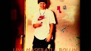 Link Maserati ft. Dwest - Rollin