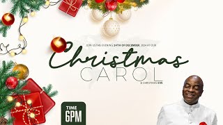 CHRISTMAS CAROL CELEBRATION | 24, DECEMBER 2024 FAITH TABERNACLE OTA