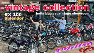 vintage collection all bike | all India delivery | ഏറ്റവും വലിയ ഇന്ത്യയിലെ 2 stroke  ഷോറൂം🔥Hindi🛵🏍️