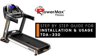 Powermax Fitness TDA-330 Treadmill - Installation & Usage Guide