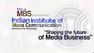 Department of Media Business Studies [MA MBS] : IIMC's Landmark Initiative | Short Informative Film