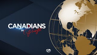 KCM Canada is LIVE with Canadians in Prayer! 5.01.24