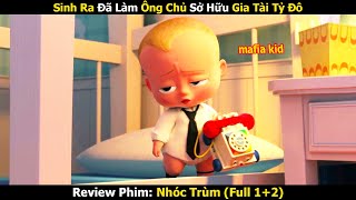 Review Phim: Sinh Ra Đã Ở Vạch Đích Cậu Nhóc Trở Thành Đại Gia Nhí Làng Mafia | Nhóc Trùm (Full 1+2)