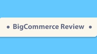 BigCommerce Review || Best ecommerce platform for beginners #bigcommercereview #bigcommercevsshopify