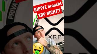RIPPLE BRAUCHT XRP NICHT⁉️ Jemals 3 stellig?🤔 #ripplenews #xrp #crypto #ripple #crypto #krypto