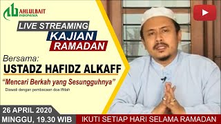 Ustadz Hafidz Alkaff: Mencari Berkah yang Sesungguhnya