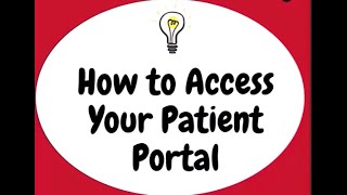 "Did You know?" How to access your patient portal.
