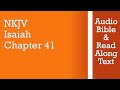 Isaiah 41 - NKJV (Audio Bible & Text)