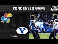 Kansas vs. BYU Condensed Game | 2024 Big 12 Football