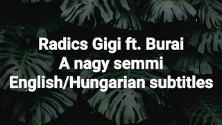 Radics Gigi ft. Burai - A nagy semmi (English/Hungarian subtitles)