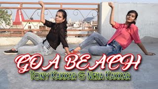 #goabeach #weetwo #lockdwntympass #dance Goa Beach | Duet Dance | Tony Kakkar | Neha Kakkar |