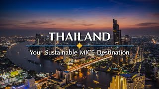 Thailand Your Sustainable MICE Destination