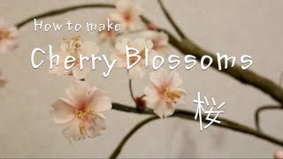 桜の作り方 - How to make cherry blossoms