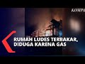 Kebakaran Rumah Diduga Akibat Tabung Gas Bocor