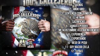 Corridos 100% Callejeros (Vol. 1) | Álbum Completo 2022