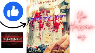 21 Ramazan 2023 ziyarat Bhati gate Lahore outside ya Ali mola a.s ❤️😭