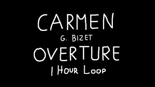 Overture from Carmen (G. Bizet) – 1 hour loop