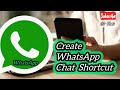 How to Create / Add WhatsApp Chat Shortcut on Home Screen