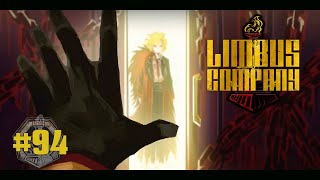 [Heroes Can (Not) Be Real] - Limbus Company #94 (Canto 7 Dungeon)