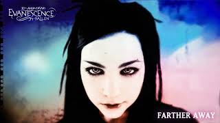 Evanescence - Farther Away (Bonus Track) - Official Visualizer