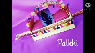 How to make traditional palkhi  | आषाढी एकादशी पालखी । वारी ची पालखी।