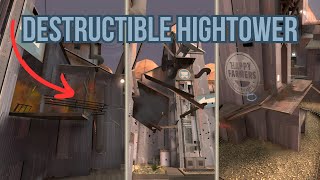 Playing on the Destructible Hightower Map in TF2!