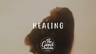 FLETCHER - Healing (Lyrics / Lyric Video)