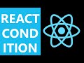 Learn React Part 07: Conditional Rendering