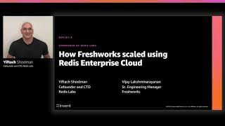 How Freshworks scaled using Redis Enterprise Cloud on AWS