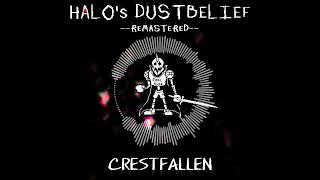 HALO'S DUSTBELIEF | Crestfallen