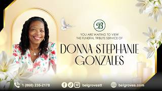 Donna Stephanie Gonzales Tribute Service