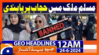 Tajikistan bans hijab | Geo News Headlines at 12 AM | 24th June 2024
