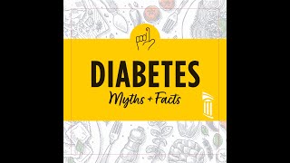 Diabetes Myths + Facts