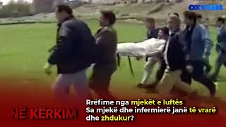 Rrëfime nga mjekët e luftës.Sa mjekë dhe infermierë janë të vrarë dhe zhdukur?