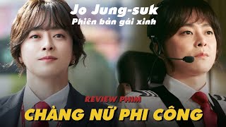 Review Phim :  Chàng nữ phi công | Pilot (2024) | Phim Hàn Quốc Hay Nhất