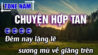 Chuyện Hợp Tan Karaoke Tone Nam ( Bm ) Beat Mới | Karaoke Đăng Khôi