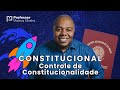 #26 Direito Constitucional - Controle de Constitucionalidade - OAB 1º Fase - Projeto 12 Questões.