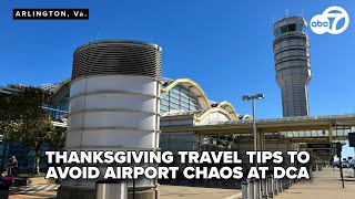 Thanksgiving travel tips to avoid airport chaos at DCA