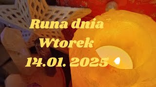 Runa dnia 🤗 Wtorek 🤗14.01.2025r.🤗