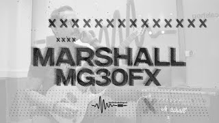 Marshall MG30FX | Review (Ruben Dario)